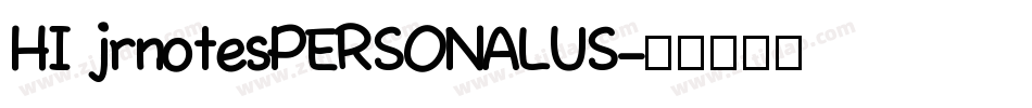 HI jrnotesPERSONALUS字体转换